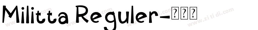 Militta Reguler字体转换